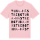 Pink Cotton t-shirt med Tuna-Hästberg ordlek t-shirt