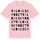 Pink Cotton t-shirt med Valdalsbygget ordlek t-shirt