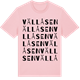 Pink Cotton t-shirt med Vällåsen ordlek t-shirt