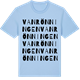 Blue Soul t-shirt med Vanrönningen ordlek t-shirt