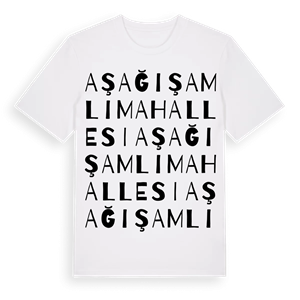 Aşağışamlı Mahallesi ordlek t-shirt – ekologisk bomull t-shirt från Pinshirt