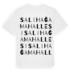Salihağa Mahallesi ordlek t-shirt – ekologisk bomull t-shirt från Pinshirt