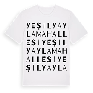 Yeşilyayla Mahallesi ordlek t-shirt – ekologisk bomull t-shirt från Pinshirt