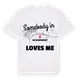 Någon i De Schiphorst älskar mig t-shirt
