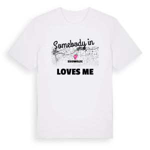 Någon i Zuidwolde älskar mig t-shirt – ekologisk bomull t-shirt från Pinshirt