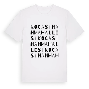 Koca Sinan Mahallesi ordlek t-shirt – ekologisk bomull t-shirt från Pinshirt