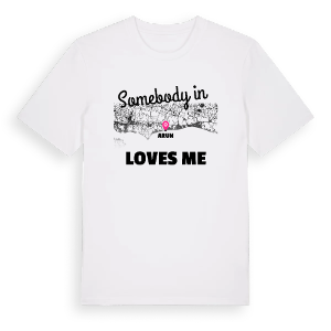 Någon i Arun älskar mig t-shirt – ekologisk bomull t-shirt från Pinshirt