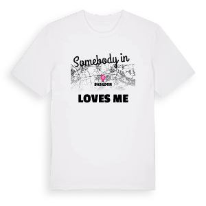 Någon i Basildon älskar mig t-shirt – ekologisk bomull t-shirt från Pinshirt