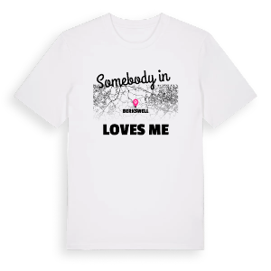 Någon i Berkswell älskar mig t-shirt – ekologisk bomull t-shirt från Pinshirt