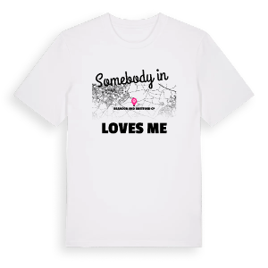 Någon i Brandon and Bretford CP älskar mig t-shirt – ekologisk bomull t-shirt från Pinshirt