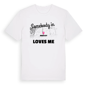 Någon i Bredicot älskar mig t-shirt – ekologisk bomull t-shirt från Pinshirt