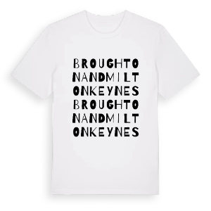 Broughton and Milton Keynes ordlek t-shirt – ekologisk bomull t-shirt från Pinshirt