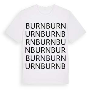 Burn ordlek t-shirt – ekologisk bomull t-shirt från Pinshirt