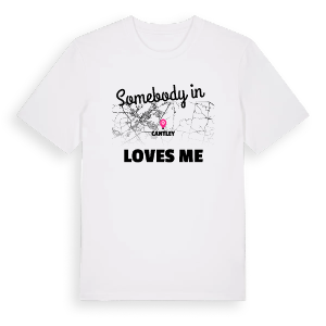 Någon i Cantley älskar mig t-shirt – ekologisk bomull t-shirt från Pinshirt