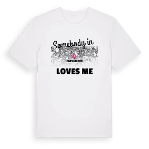 Någon i Carshalton älskar mig t-shirt – ekologisk bomull t-shirt från Pinshirt