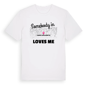 Någon i Chirbury with Brompton älskar mig t-shirt – ekologisk bomull t-shirt från Pinshirt