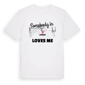 Någon i Darwen älskar mig t-shirt – ekologisk bomull t-shirt från Pinshirt