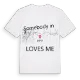 Någon i Dent älskar mig t-shirt