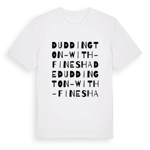 Duddington-with-Fineshade ordlek t-shirt – ekologisk bomull t-shirt från Pinshirt