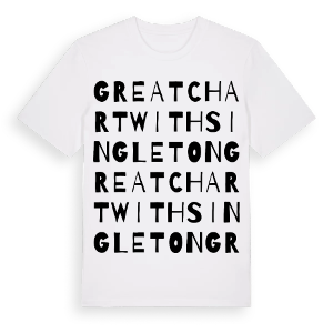 Great Chart with Singleton ordlek t-shirt – ekologisk bomull t-shirt från Pinshirt