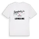 Någon i Great Glen älskar mig t-shirt