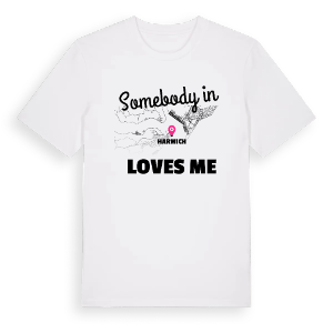 Någon i Harwich älskar mig t-shirt – ekologisk bomull t-shirt från Pinshirt