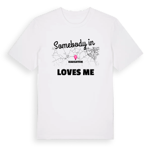 Någon i Haughton älskar mig t-shirt – ekologisk bomull t-shirt från Pinshirt