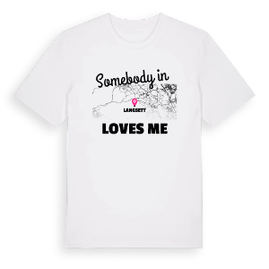 Någon i Langsett älskar mig t-shirt – ekologisk bomull t-shirt från Pinshirt