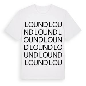 Lound ordlek t-shirt – ekologisk bomull t-shirt från Pinshirt