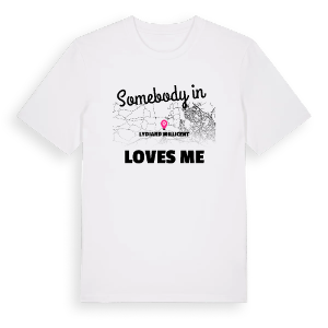 Någon i Lydiard Millicent älskar mig t-shirt – ekologisk bomull t-shirt från Pinshirt