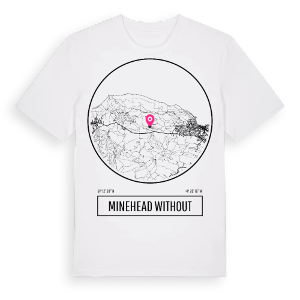 Minehead Without t-shirt – ekologisk bomull t-shirt från Pinshirt