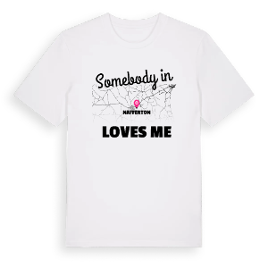 Någon i Nafferton älskar mig t-shirt – ekologisk bomull t-shirt från Pinshirt