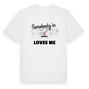 Någon i Redhill älskar mig t-shirt – ekologisk bomull t-shirt från Pinshirt