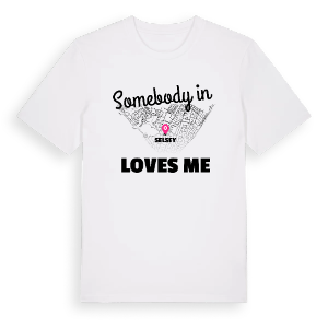 Någon i Selsey älskar mig t-shirt – ekologisk bomull t-shirt från Pinshirt