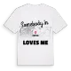 Någon i Siston älskar mig t-shirt