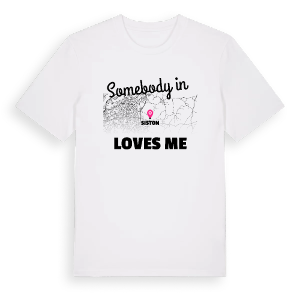 Någon i Siston älskar mig t-shirt – ekologisk bomull t-shirt från Pinshirt