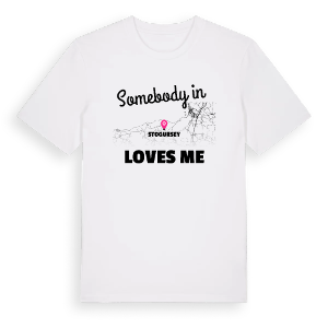 Någon i Stogursey älskar mig t-shirt – ekologisk bomull t-shirt från Pinshirt