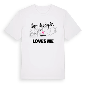 Någon i Sutton älskar mig t-shirt – ekologisk bomull t-shirt från Pinshirt