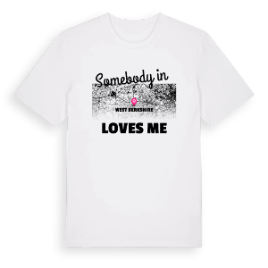 Någon i West Berkshire älskar mig t-shirt – ekologisk bomull t-shirt från Pinshirt