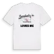 Någon i Ersevenler Mahallesi älskar mig t-shirt