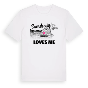 Någon i Erzurum älskar mig t-shirt – ekologisk bomull t-shirt från Pinshirt
