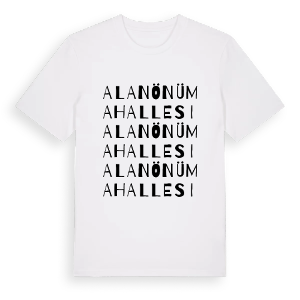 Alanönü Mahallesi ordlek t-shirt – ekologisk bomull t-shirt från Pinshirt