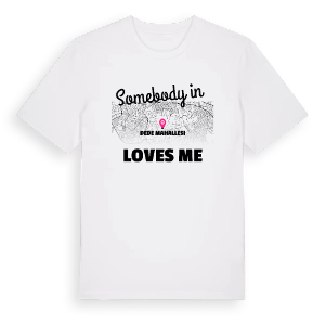 Någon i Dede Mahallesi älskar mig t-shirt – ekologisk bomull t-shirt från Pinshirt