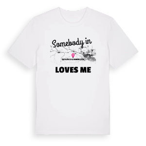 Någon i Satılmışoğlu Mahallesi älskar mig t-shirt – ekologisk bomull t-shirt från Pinshirt