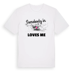 Någon i Tepebaşı älskar mig t-shirt – ekologisk bomull t-shirt från Pinshirt