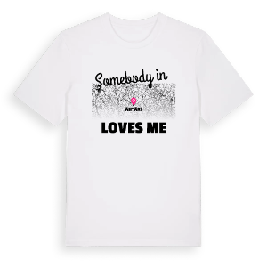 Någon i Ähtäri älskar mig t-shirt – ekologisk bomull t-shirt från Pinshirt