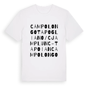Campolongo Tapogliano / Cjamplunc-Tapoian ordlek t-shirt – ekologisk bomull t-shirt från Pinshirt