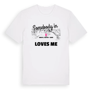 Någon i Grado / Gravo - Grao älskar mig t-shirt – ekologisk bomull t-shirt från Pinshirt