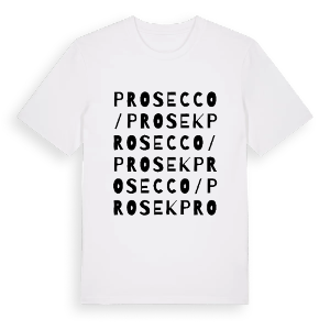 Prosecco / Prosek ordlek t-shirt – ekologisk bomull t-shirt från Pinshirt