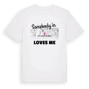 Någon i Rive d'Arcano / Rivis Darcjan älskar mig t-shirt – ekologisk bomull t-shirt från Pinshirt